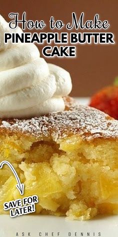 how to make pineapple butter cake on a white plate with strawberries and whipped cream