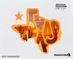 an orange and white poster with the words texas in it's center, surrounded by cactuses