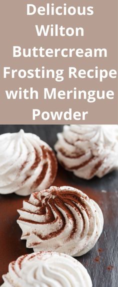 delicious buttercream frosting recipe with meringue powder