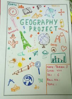 there is a drawing on the paper with words and pictures in it that say,'geography project '