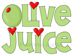 olive juice sticker with hearts and the words olive juice written in green on a black background