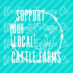 an elephant with the words support your local cattle farms