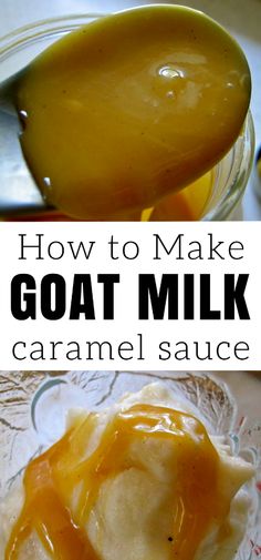 how to make goat milk caramel sauce