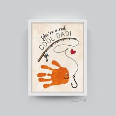 an orange handprint with a fishing rod and heart on it that says you're a red, cool dad