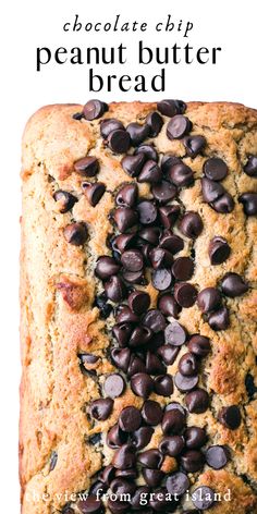 chocolate chip peanut butter bread with text overlay