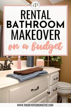 the words rental bathroom makeover on a budget