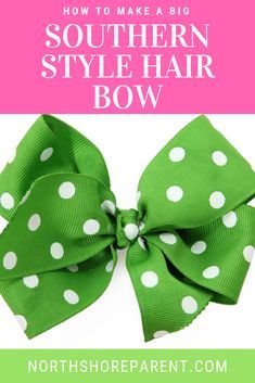 How to Make a Big Southern Bow - Northshore Parent Hairbow Making Tutorials, How To Make A Hair Bow With Ribbon, How To Make Hair Bows, Boutique Bow Tutorial, Easy Hair Bows, Diy Hairbow, Hair Bow Instructions, Hair Bow Making