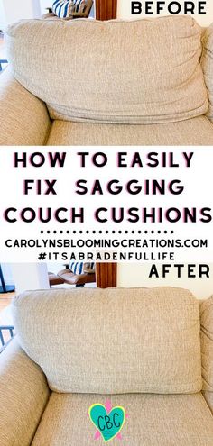 a couch with the words how to easily fix sagging couch cushions