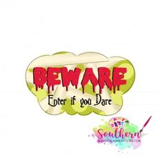 the logo for beware if you dare