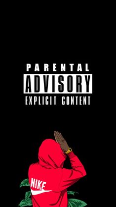 a person in a red hoodie with the words parental advisory explicit content on it