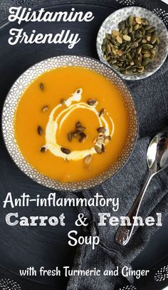 the cover of an anti - flammattory carrot and fennel soup with fresh turment and ginger