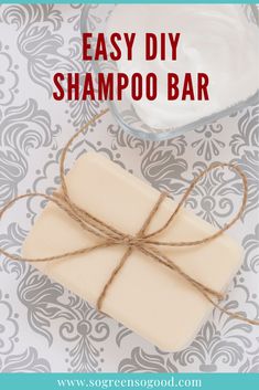 homemade diy shampoo bar with text overlay that says easy diy shampoo bar