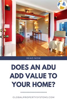 a red and white house with the words does an adu add value to your home?