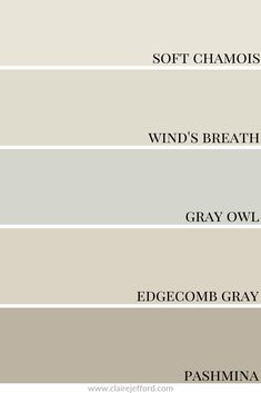 four shades of gray and white paint with the words, soft chamois, wind's breath, gray owl, edgeomb gray