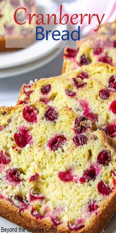 cranberry bread is cut into slices on a white plate with the title above it