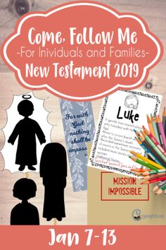 a poster with the words come, follow me for individuals and families new testament 2019