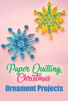 paper quilling christmas ornament projects for kids to make and sell on the internet