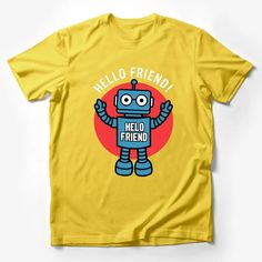 Friendly Robot T-Shirt, Hello Friend Cute Robot Graphic Tee, Unisex Cartoon Robot Shirt, Gift for Sci-Fi Fans Male T-Shirt Custom graphic T-Shirt.Customize your color Friendly Robot, Robot Graphic, Cute Robot, Hello Friend, Male T Shirt, Custom Shirts, Graphic Tee, Graphic T Shirt, Sci Fi