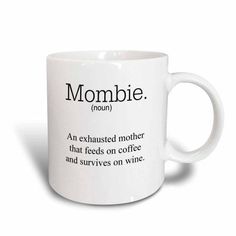 a white coffee mug with the words mombie in black on it's side