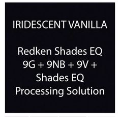 Shades Formulas, Redken Formulas, Hair Formulas, Vanilla Blonde, Color Formulas