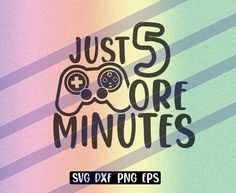 just 5 core minutes svg cut file for cricut and other cutting machines