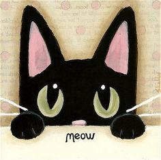 a painting of a black cat with green eyes and the words meow on it