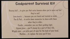 a poem written in black and white on a piece of paper that says,'godparent survival kit '