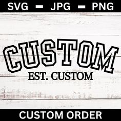 custom wood sign with the word custom in black and white, on a wooden background