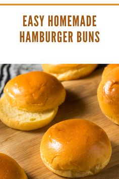 homemade hamburger buns on a cutting board with text overlay that reads easy homemade hamburger buns