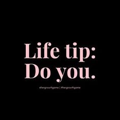 the words life tip do you on a black background with pink letters and white lettering