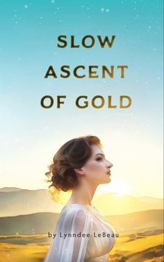 the cover of slow ascent of gold