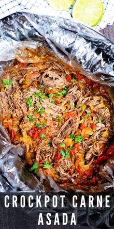 crockpot carne asada in foil with limes and cilantro