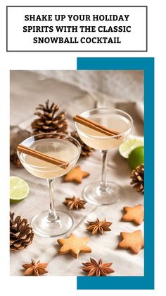 two glasses filled with white wine and cinnamon sticks on top of each other next to pine cones