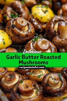 garlic butter roasted mushrooms with lemons and parsley