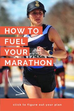 a woman running with the words how to fuel your marathon