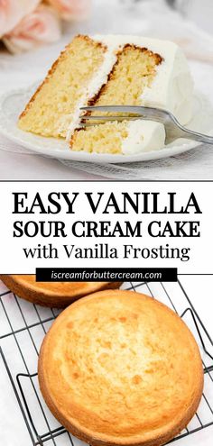 an easy vanilla sour cream cake with vanilla frosting