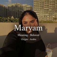 a woman with her hand on her face and the words maryam above her head