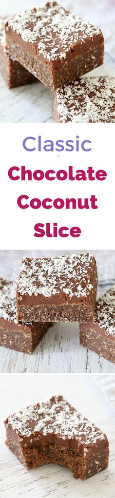 chocolate coconut slice cut in half and stacked on top of each other with the words classic chocolate coconut slice