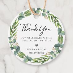 thank you for celebrating this special day with us ornament round gift tag - eucalyptus wreath