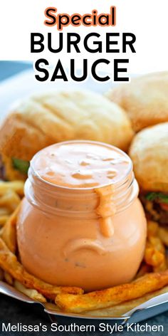 Special Burger Sauce recipe Dinner Sauces, Hamburger Sauce, Sauce Ideas, Burger Chicken, Chicken Tacos Easy, Homemade Sauce Recipes, Yum Yum Sauce, Condiment Recipes