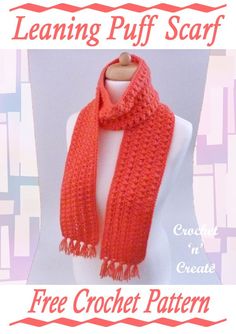 a knitted scarf with fringes and text reading learning puff scarf free crochet pattern