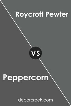 Peppercorn SW 7674 by Sherwin Williams vs Roycroft Pewter SW 2848 by Sherwin Williams Roycroft Pewter, Black Shade, Dark Grey Color