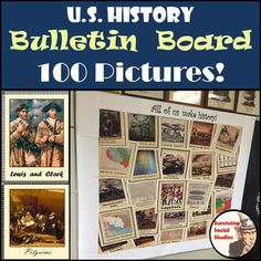 a bulletin board with pictures on it and the words u s history bulletin board 100 pictures