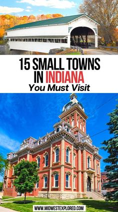 15 Small Towns in Indiana You Must Visit Indiana Day Trips