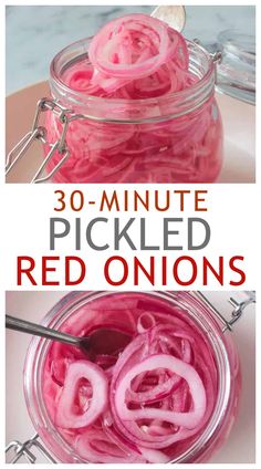 pickled red onions in a jar with text overlay that reads 30 - minute pickled red onions