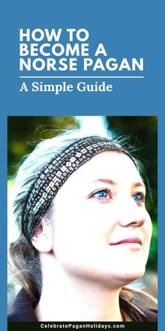 a woman wearing a headband with the title how to become a nurse pagan