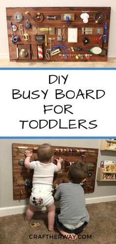 two toddlers playing with toys in front of a wooden board that says diy busy board for toddlers