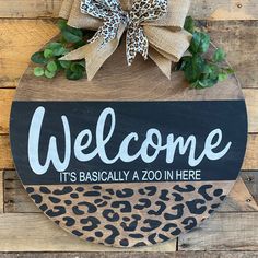 Wood Circle with Welcome It's Basically A Zoo In Here Circle Door Hanger, Monogram Box, Cricut Svgs, Aries Gifts, Block Font, Inside Decor, Alphabet Soup, Burlap Bow, Wood Circles