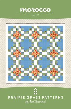 an image of a quilt pattern with the words prairie grass patterns written in white and green