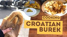 a person holding a bag with some food on it and the words cooking croatan burek